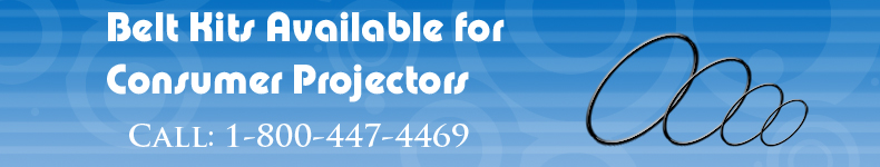 Belt Kits Available for Consumer Projectors