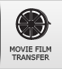 Movie Film Transfer