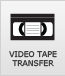 Video Tape Transfer